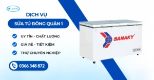 Sửa Tủ Đông Quận 1 - Tiệm Sửa Gần Đây, Dịch Vụ Uy Tín