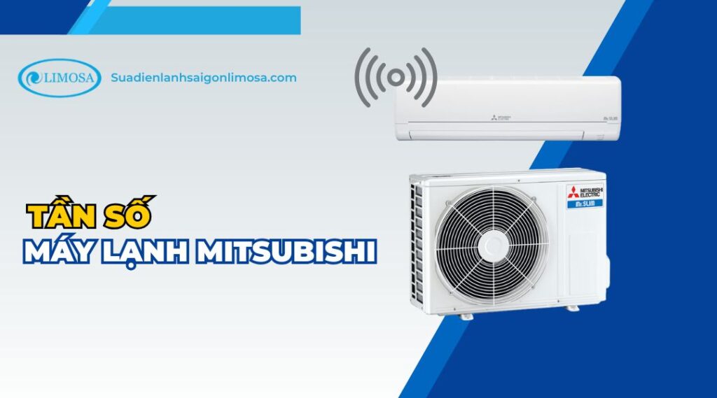 tần số máy lạnh mitsubishi