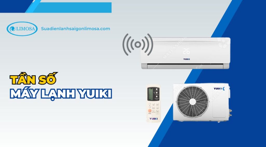 tần số máy lạnh yuiki