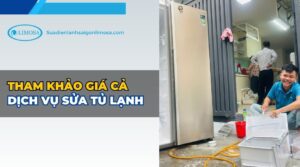 tham khảo giá cả sửa tủ lạnh