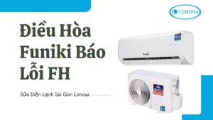 Điều Hòa Funiki Báo Lỗi FH: Nguyên Nhân Và Cách Xử Lý Tại Nhà