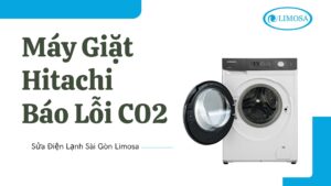 Nguyên Nhân Máy Giặt Hitachi Báo Lỗi C02