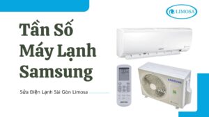 Tần số máy lạnh Samsung là bao nhiêu