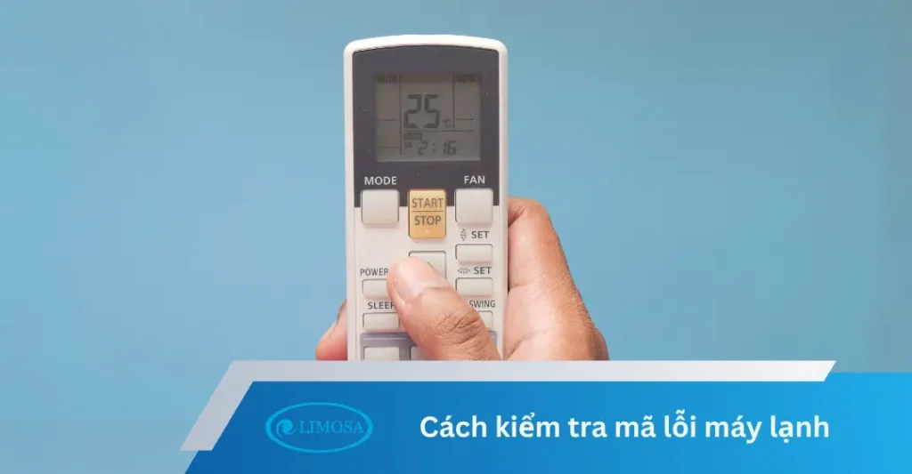 Cách kiểm tra mã lỗi máy lạnh
