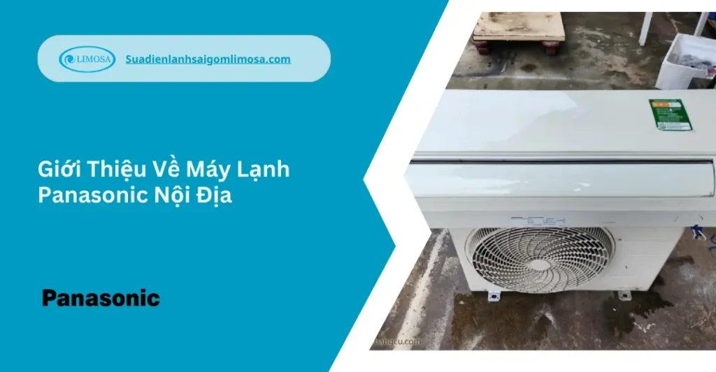 Giới thiệu máy lạnh Panasonic Mono