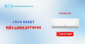 cách reset máy lạnh hitachi