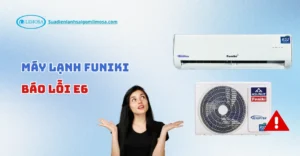 điều hòa funiki báo lỗi e6
