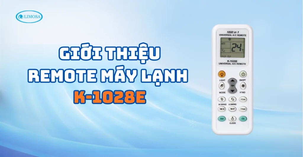 Giới thiệu về remote máy lạnh K-1028E