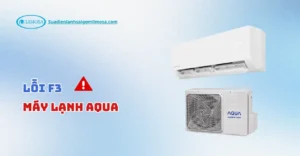 lỗi f3 máy lạnh aqua