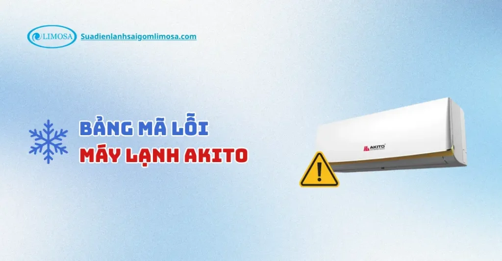 Mã Lỗi Điều Hòa Akito Chi Tiết Và Cập Nhập Mới Nhất mã lỗi điều hòa akito