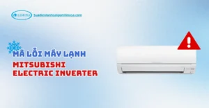 mã lỗi máy lạnh mitsubishi electric inverter