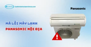 mã lỗi máy lạnh panasonic nội địa