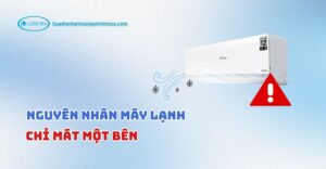 máy lạnh chỉ mát một bên