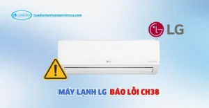 máy lạnh lg báo lỗi ch38