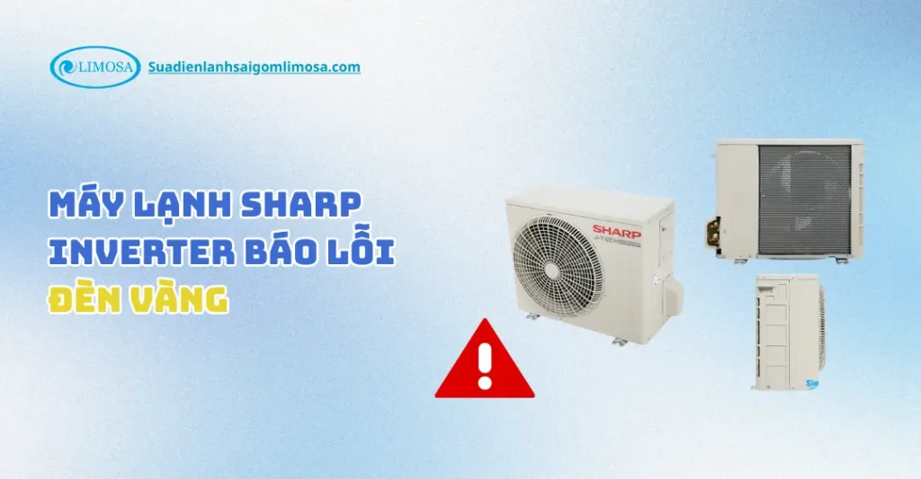 Máy Lạnh Sharp Inverter Báo Lỗi Đèn Vàng Xử Lý Ngay máy lạnh sharp inverter báo lỗi đèn vàng