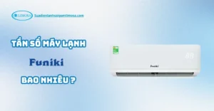 tần số máy lạnh funiki