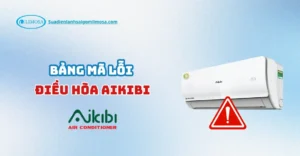 bảng mã lỗi điều hòa aikibi