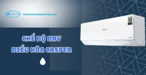 chế độ dry của điều hòa casper