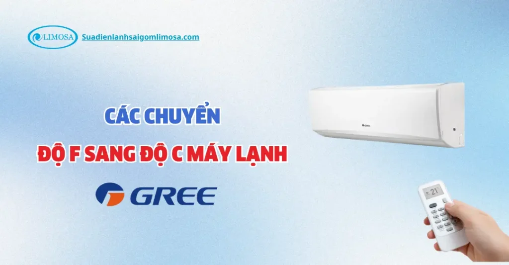 chuyển độ f sang độ c điều hòa gree​