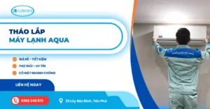 dịch vụ tháo lắp máy lạnh aqua