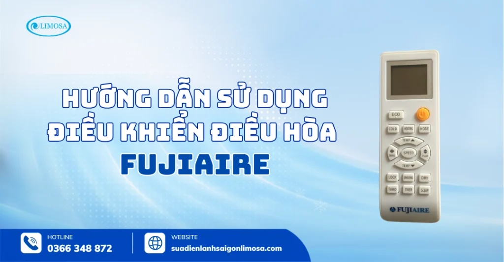Hướng dẫn sử dụng điều khiển điều hòa Fujiaire chuẩn xác và tiết kiệm điện