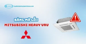 mã lỗi điều hòa mitsubishi heavy vrv
