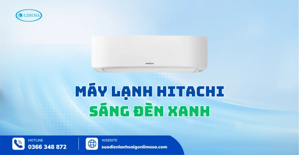 Máy Lạnh Hitachi Sáng Đèn Xanh