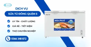 Sửa Tủ Đông Quận 5 - Cam Kết Thợ Giỏi, Uy Tín, Giá Rẻ