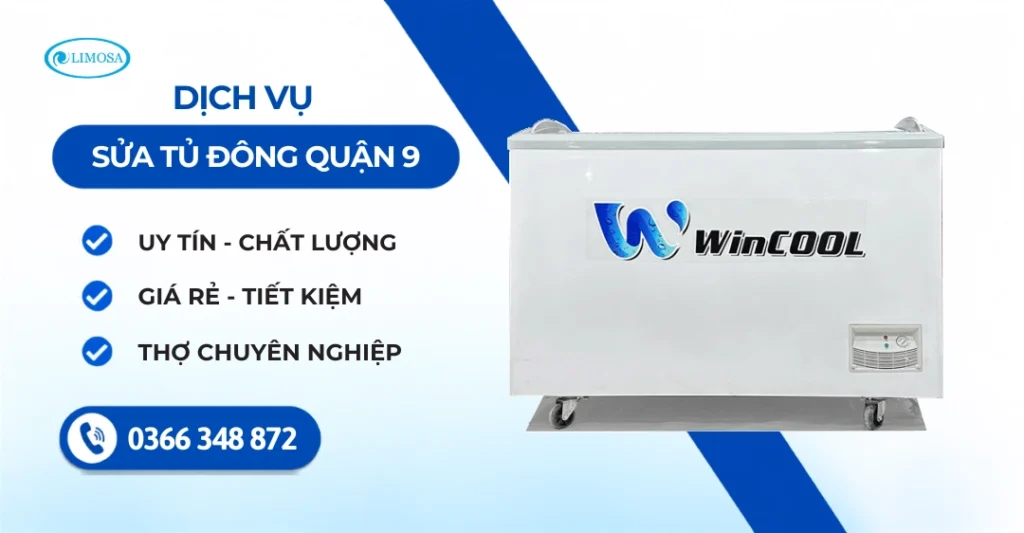 Sửa Tủ Đông Quận 9 – Sửa Chữa Nhanh Chóng, Bảo Hành Uy Tín
