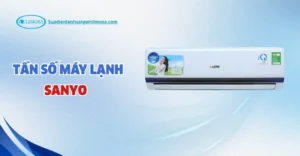 tần số máy lạnh sanyo