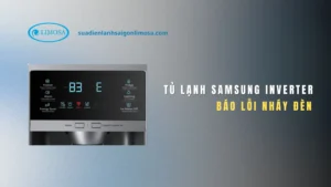 tủ lạnh Samsung Inverter báo lỗi nháy đèn