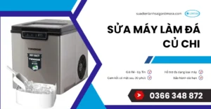 sửa máy làm đá củ chi