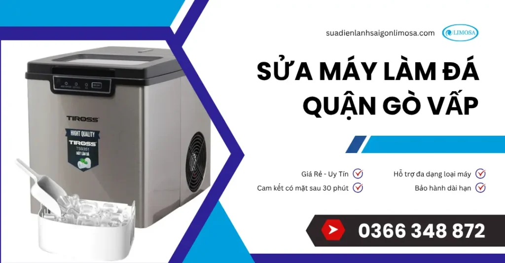 sửa máy làm đá quận gò vấp