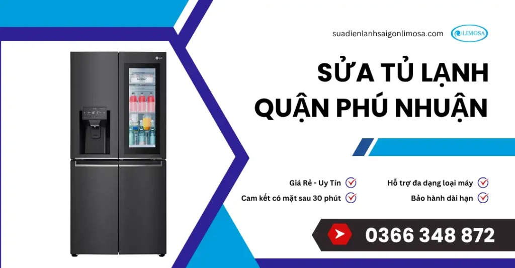 Sửa tủ lạnh quận Phú Nhuận Limosa – Nhanh, uy tín, giá rẻ Sửa tủ lạnh quận Phú Nhuận Limosa – Nhanh, uy tín, giá rẻ