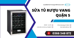 sửa tủ rượu vang quận 5