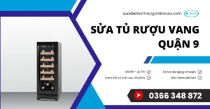 sửa tủ rượu vang quận 9