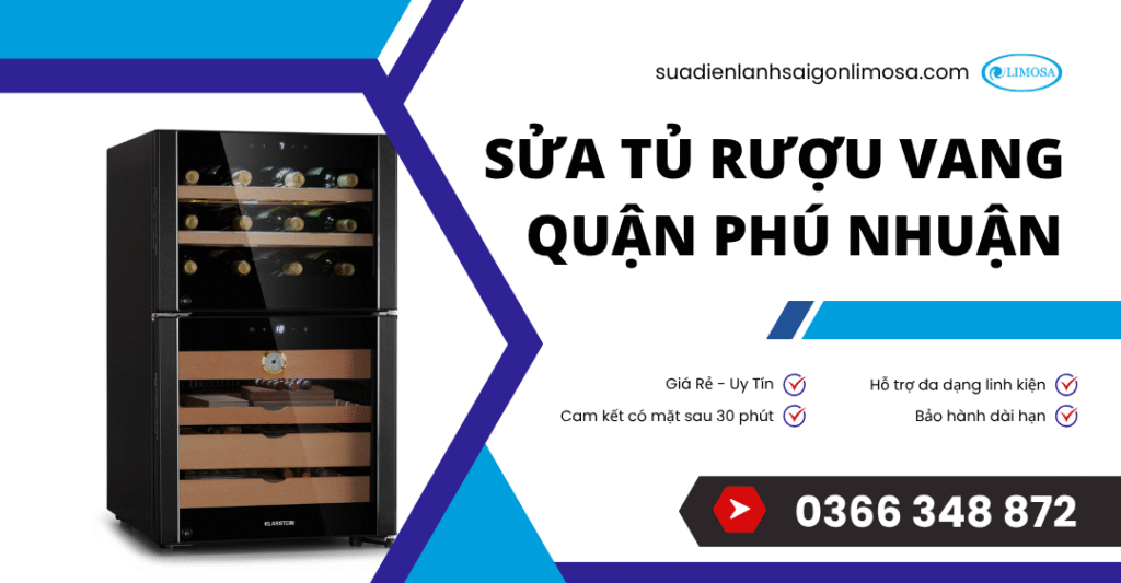 Sửa tủ rượu vang Quận Phú Nhuận chất lượng, bảo hành dài hạn sửa tủ rượu vang quận Phú Nhuận