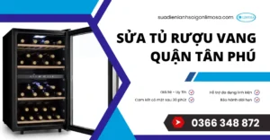 sửa tủ rượu vang quận Tân Phú