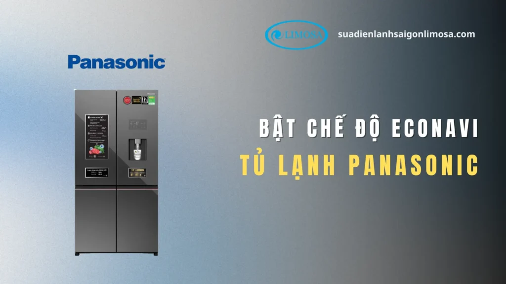 bật chế độ econavi của tủ lạnh panasonic