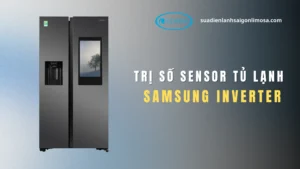 trị số sensor tủ lạnh Samsung Inverter