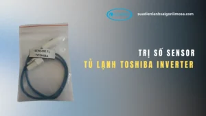 trị số sensor tủ lạnh toshiba inverter​