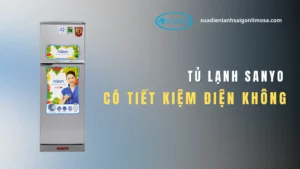 tủ lạnh sanyo có tiết kiệm điện không