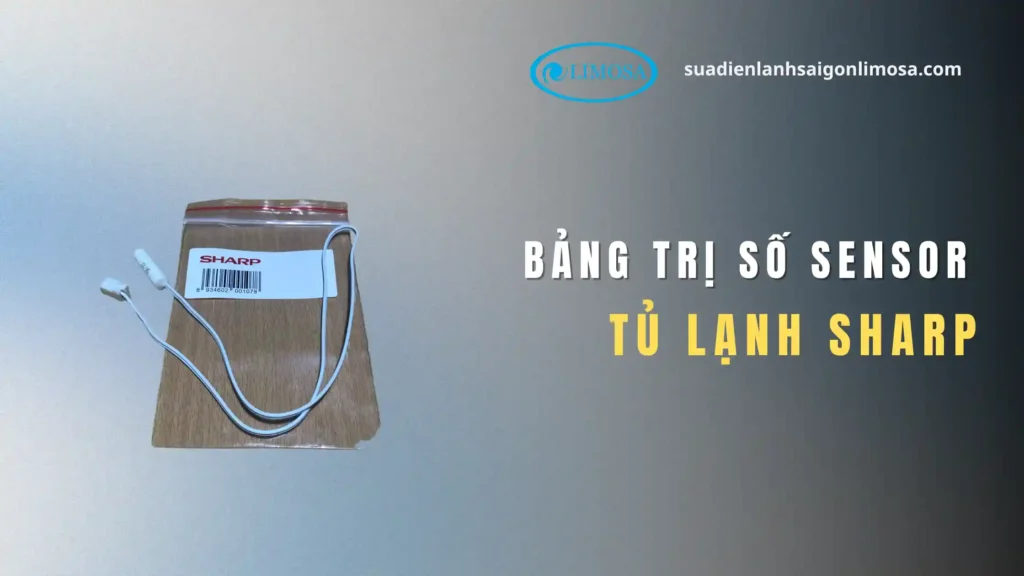 bảng trị số sensor tủ lạnh sharp