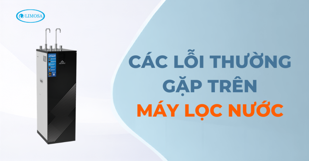Những lỗi thường gặp trên máy lọc nước