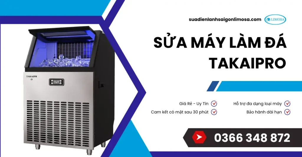 sửa máy làm đá Takaipro