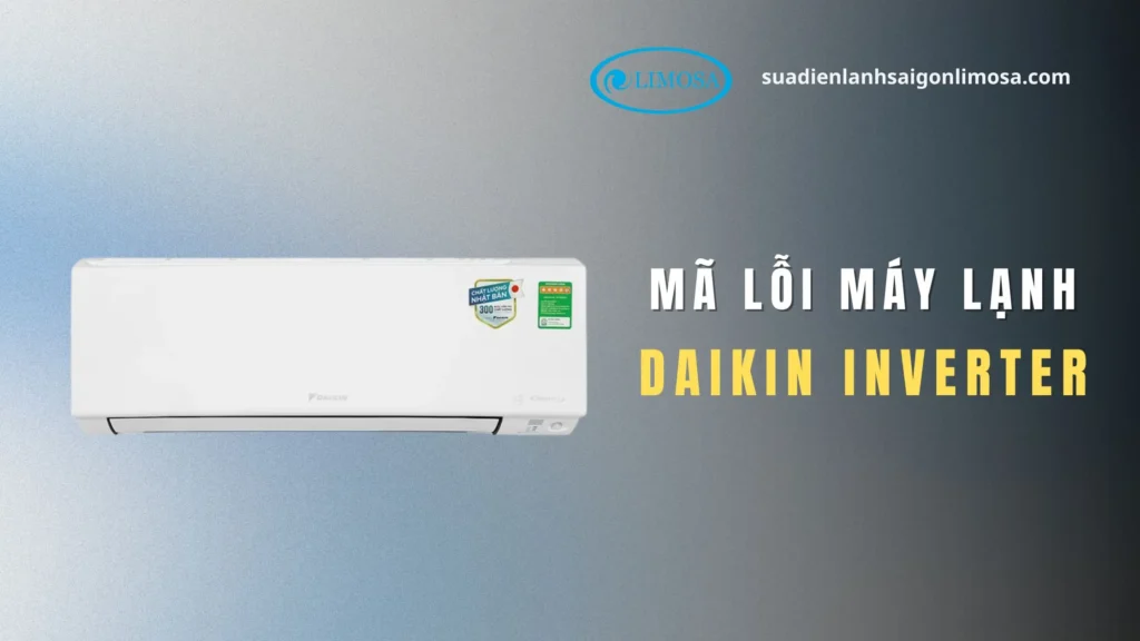 mã lỗi máy lạnh Daikin Inverter
