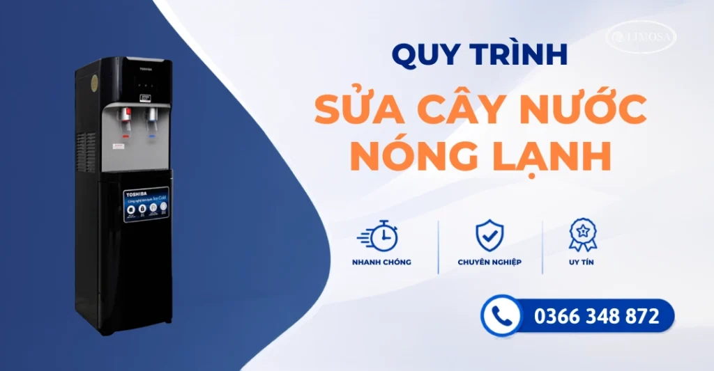 Quy trình sửa cây nước nóng lạnh