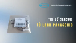 trị số sensor tủ lạnh panasonic