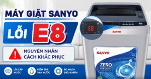 lỗi E8 máy giặt Sanyo