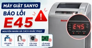 máy giặt Sanyo báo lỗi E45